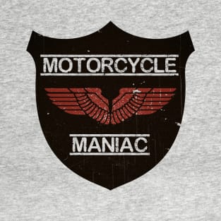 Motorcycle Maniac T-Shirt